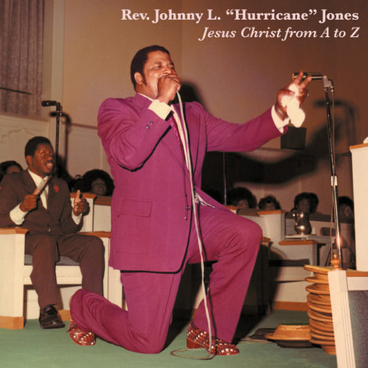 Rev Johnny L Jones 'Jesus Christ From A To Z' - Cargo Records UK