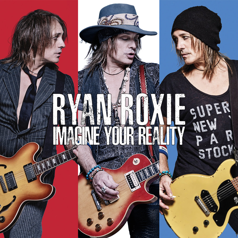 Ryan Roxie 'Imagine Your Reality' CD PRE-ORDER - Cargo Records UK