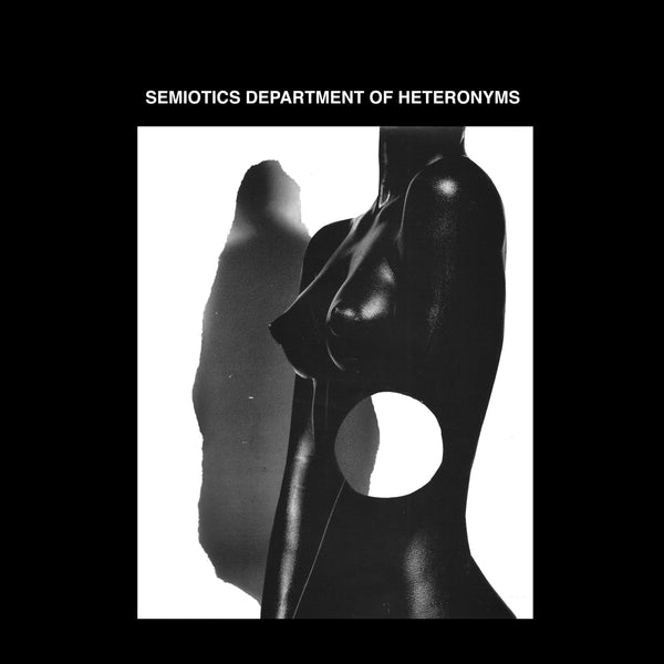 SDH 'Semiotics Department Of Heteronyms' Vinyl LP