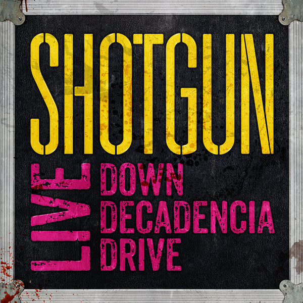 Shotgun 'Live : Down Decadencia Drive' - Cargo Records UK