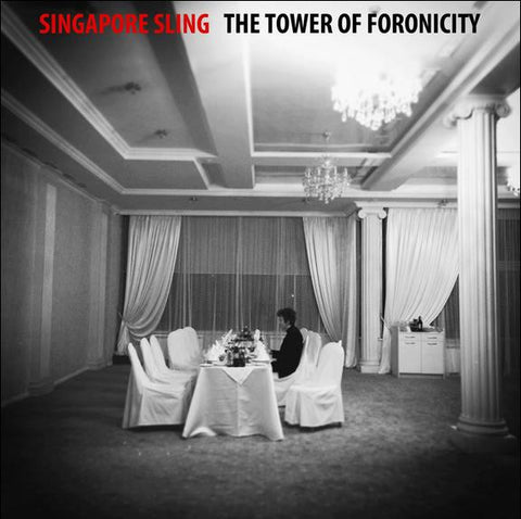 Singapore Sling 'The Tower Of Foronicity' - Cargo Records UK