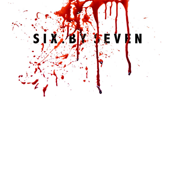 Six by Seven 'Six by Seven' - Cargo Records UK
