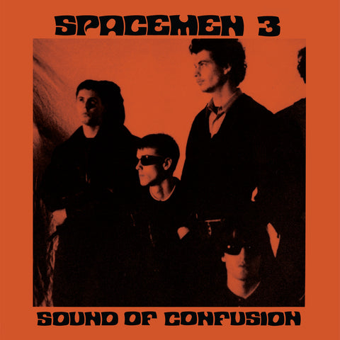 Spacemen 3 'Sound Of Confusion' - Cargo Records UK