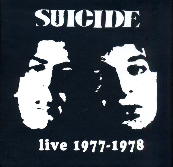 Suicide 'Live 1977 - 1978' - Cargo Records UK