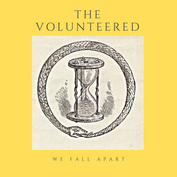 The Volunteered 'We Fall Apart' Vinyl LP