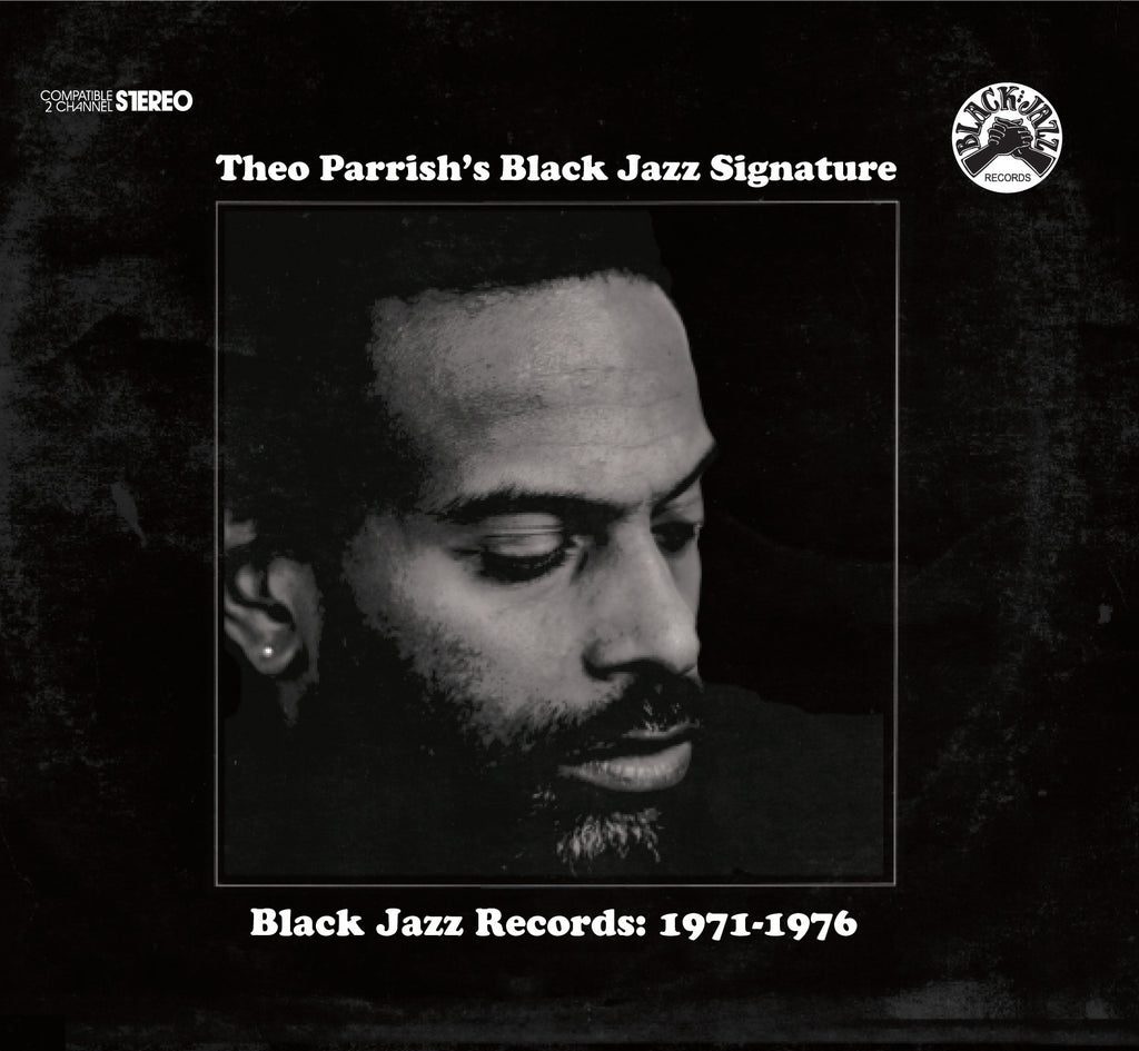 Theo Parrish 'Theo Parrish's Black Jazz Signature' - Cargo Records UK