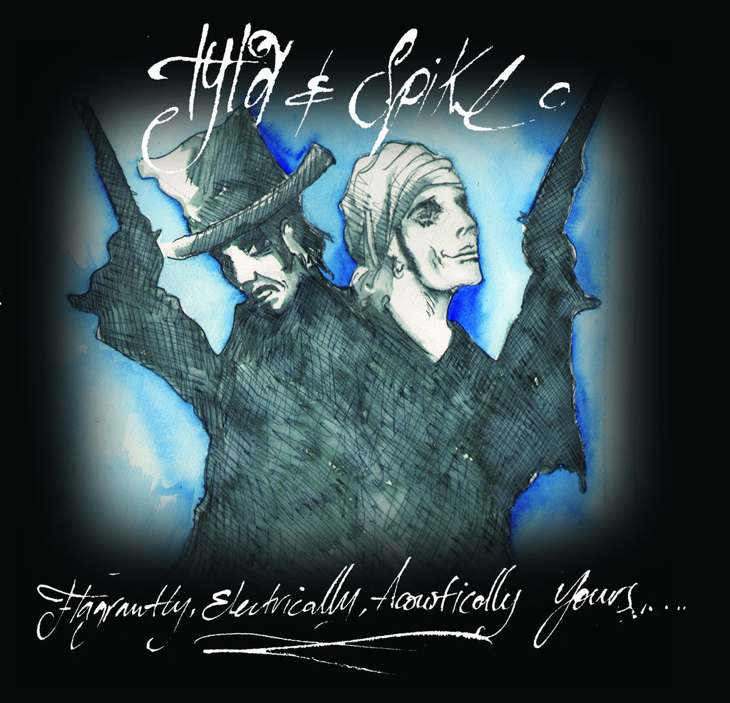 Tyla & Spike 'Flagrantly, Electrically, Acoustically Yours...' - Cargo Records UK