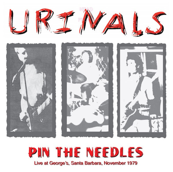 The Urinals 'Pin The Needles - Live at George's, Santa Barbara, November 1979' Vinyl LP