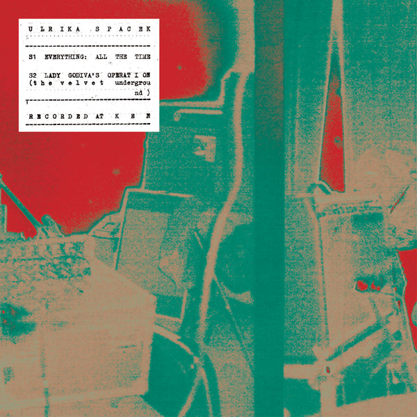 Ulrika Spacek 'Everything, All The Time' - Cargo Records UK