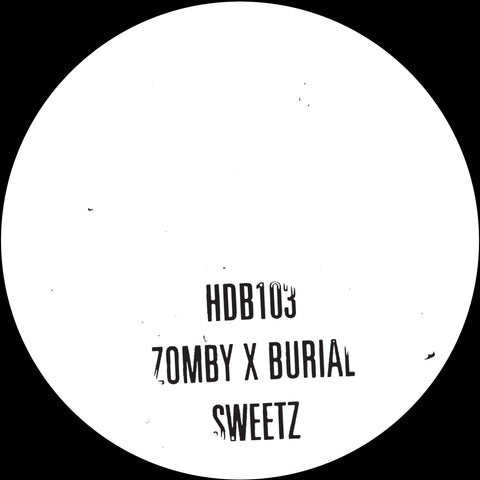 Zomby & Burial 'Sweetz' - Cargo Records UK