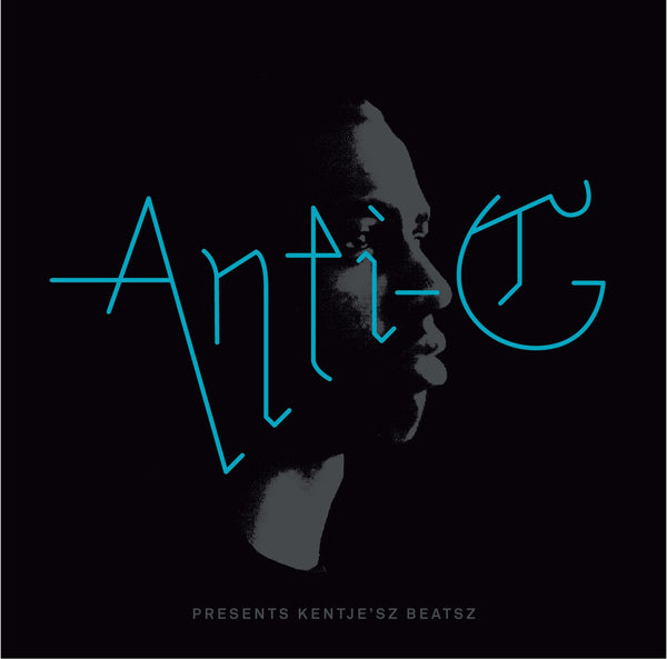 Anti-G 'Anti-G Presents Kentjesz Bea' - Cargo Records UK