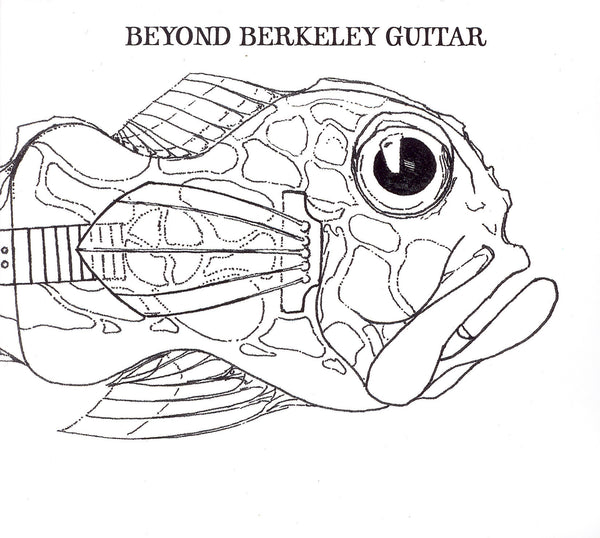 Various Artists 'Beyond Berkeley Guitar' - Cargo Records UK