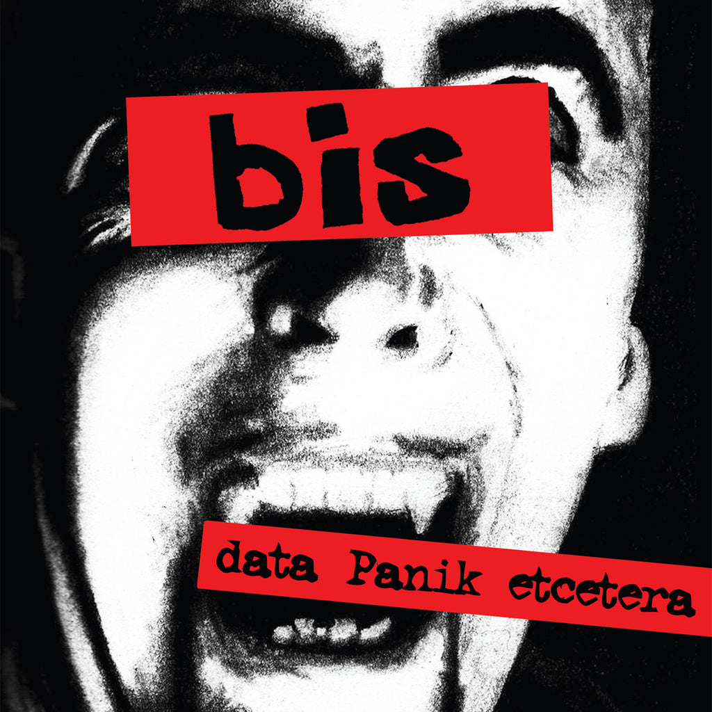 Bis 'Data Panik Etcetera' - Cargo Records UK