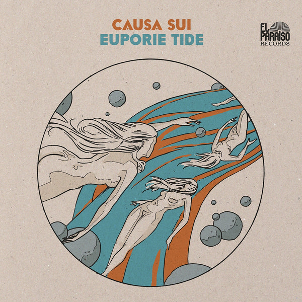 Causa Sui 'Euporie Tide' - Cargo Records UK