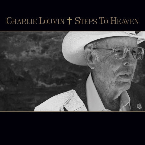 Charlie Louvin 'Steps To Heaven' - Cargo Records UK