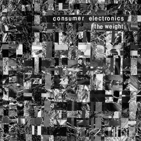 Consumer Electronics 'The Weight / Hostility Blues' Vinyl 7
