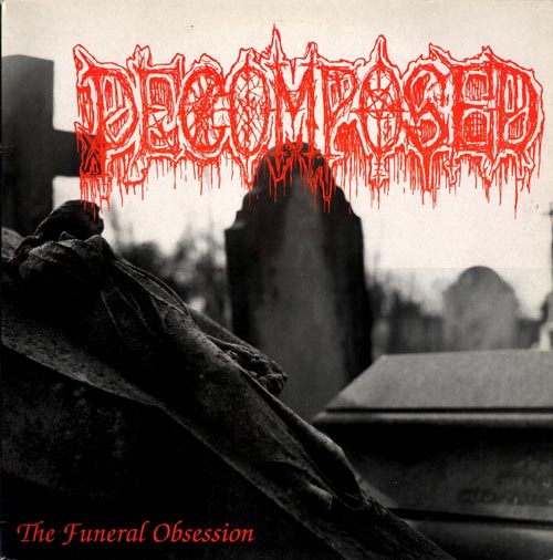 Decomposed 'The Funeral Obsession' Vinyl 12
