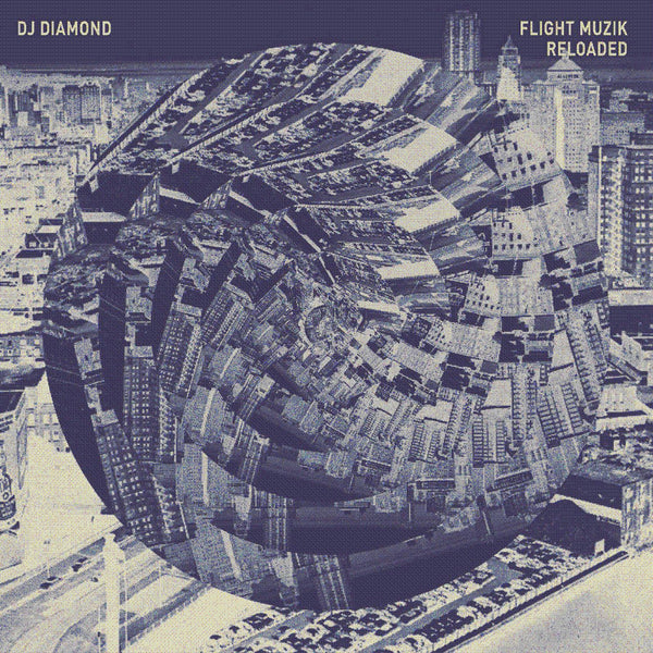 DJ Diamond 'Flight Muzik Reloaded' - Cargo Records UK
