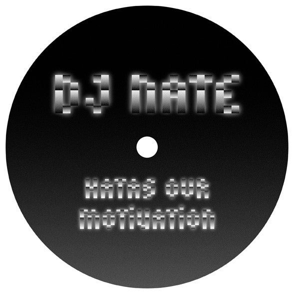 DJ Nate 'Hatas Our Motivation' - Cargo Records UK