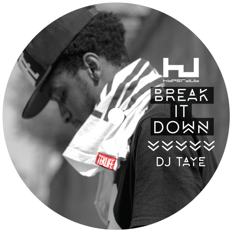 DJ Taye 'Break It Down EP' - Cargo Records UK