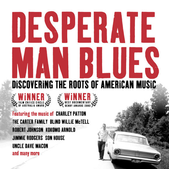 Joe Bussard 'Desperate Man Blues;Discovering The Roots Of American Music (Soundtrack CD)' - Cargo Records UK