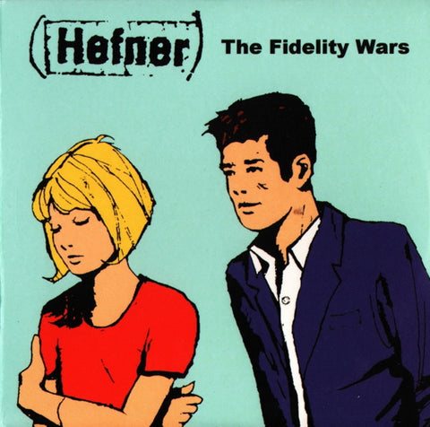 Hefner 'The Fidelity Wars' - Cargo Records UK