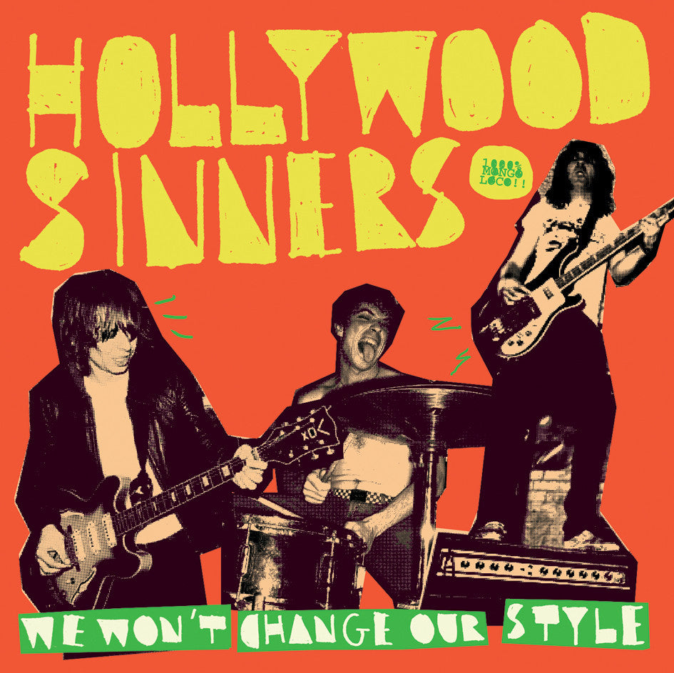 Hollywood Sinners 'We Won't Change Our Style' - Cargo Records UK
