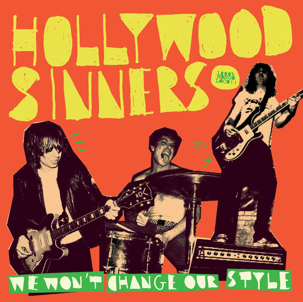 Hollywood Sinners 'We Won't Change Our Style' - Cargo Records UK