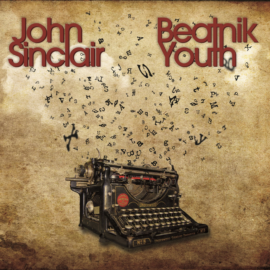 John Sinclair 'Beatnik Youth' - Cargo Records UK