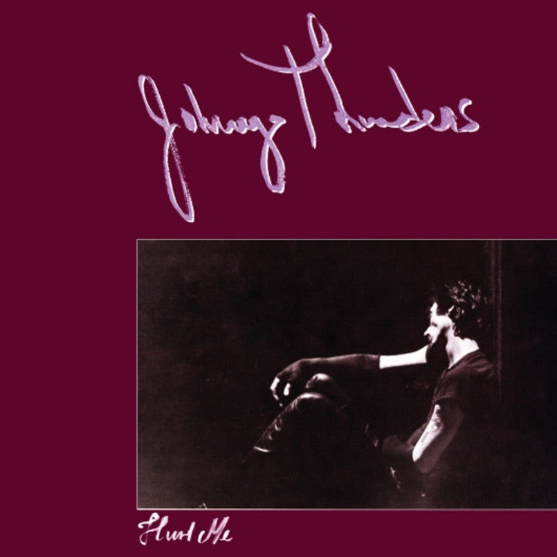 Johnny Thunders 'Hurt Me' - Cargo Records UK