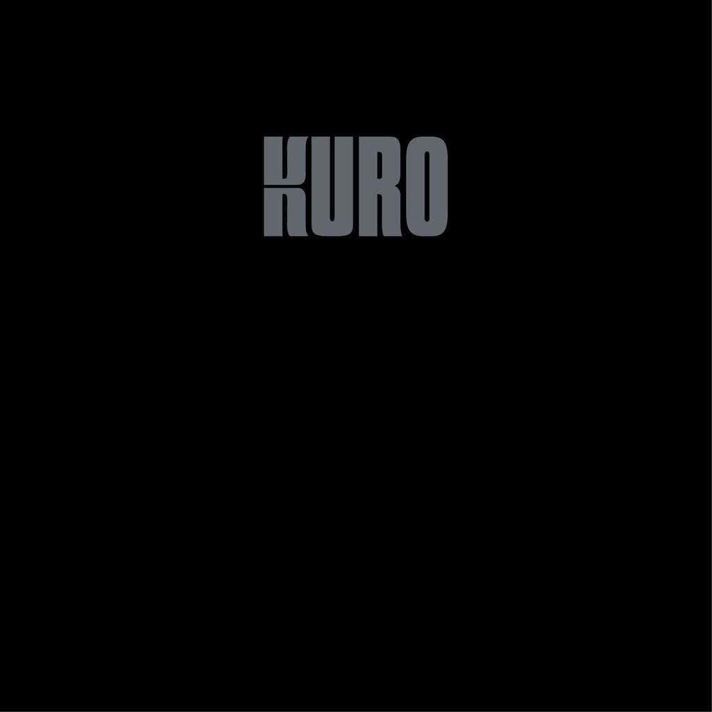 Kuro 'Kuro' - Cargo Records UK