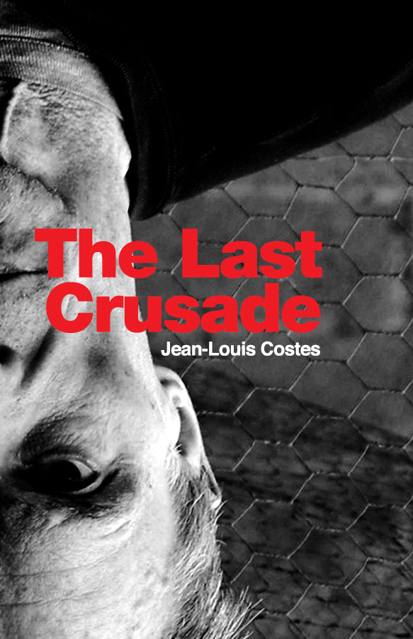 Jean Louis Costes 'The Last Crusade' Book