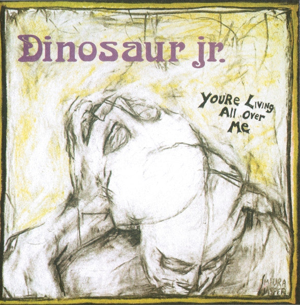 Dinosaur Jr. 'You're Living All Over Me' - Cargo Records UK