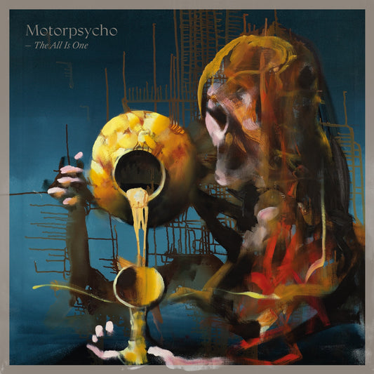 Motorpsycho 'The All Is One'