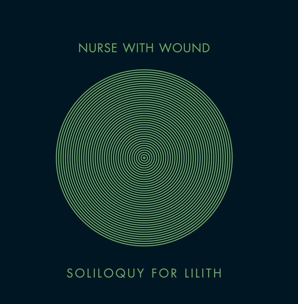 Nurse With Wound 'Soliloquy For Lilith' 3CD