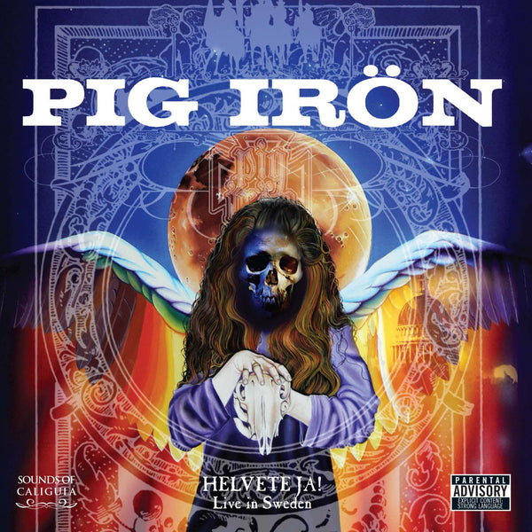 Pig Iron 'Helvete Ja! (Live in Sweden)' - Cargo Records UK