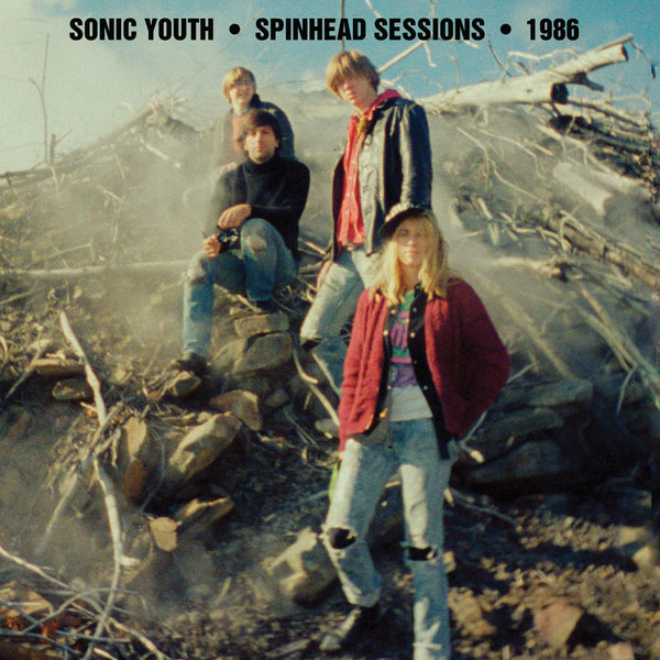 Sonic Youth 'Spinhead Sessions' - Cargo Records UK
