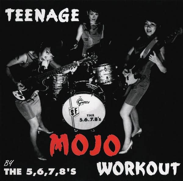 5.6.7.8's 'Teenage Mojo Workout' - Cargo Records UK