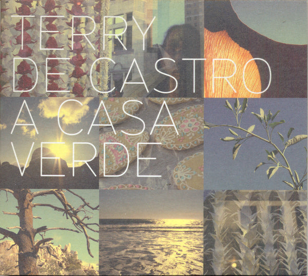 Terry De Castro 'A Casa Verde' - Cargo Records UK