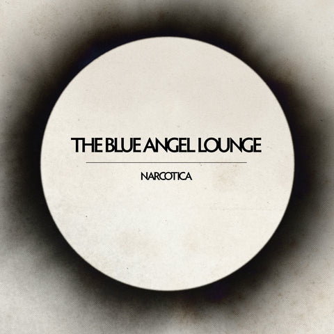 The Blue Angel Lounge 'Narcotica'