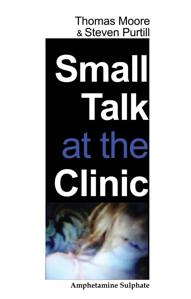 Thomas Moore & Steven Purtill 'Small Talk at the Clinic' Book