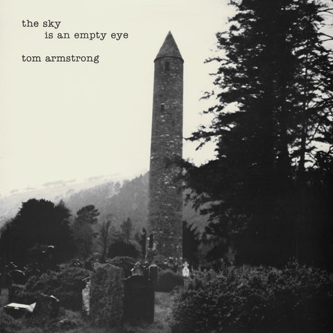 Tom Armstrong 'The Sky Is An Empty Eye'