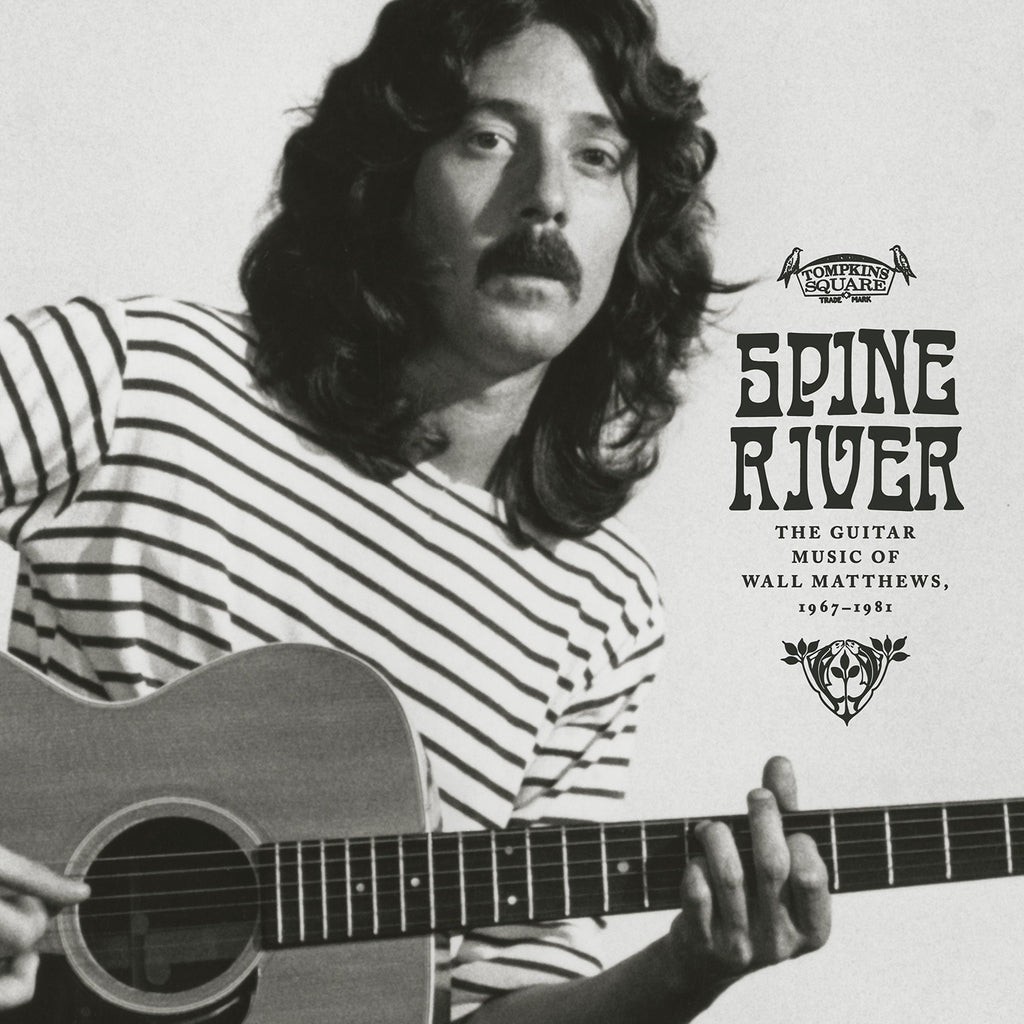 Wall Matthews 'Spine River:The Guitar Music Of 1967-1981' Vinyl LP