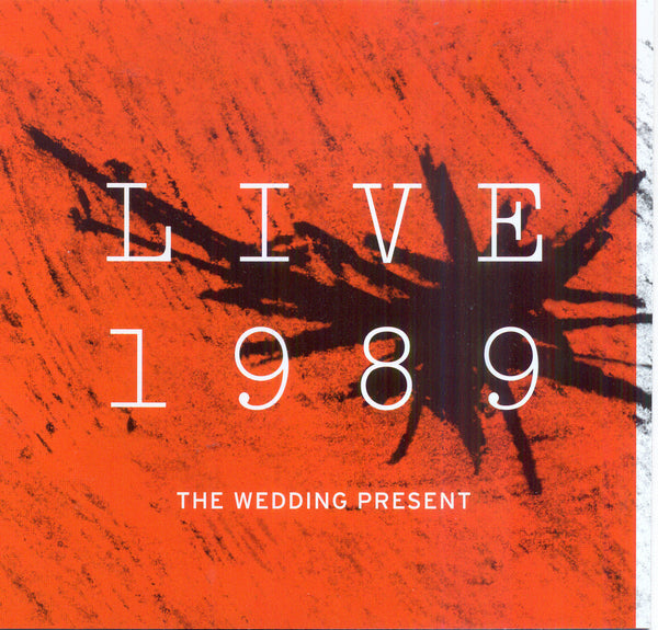The Wedding Present 'Live 1989' - Cargo Records UK