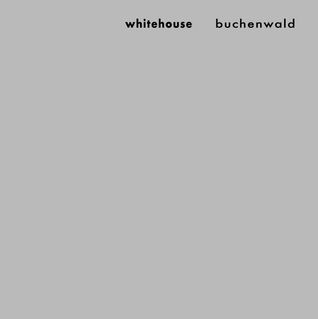 Whitehouse 'Buchenwald' CD